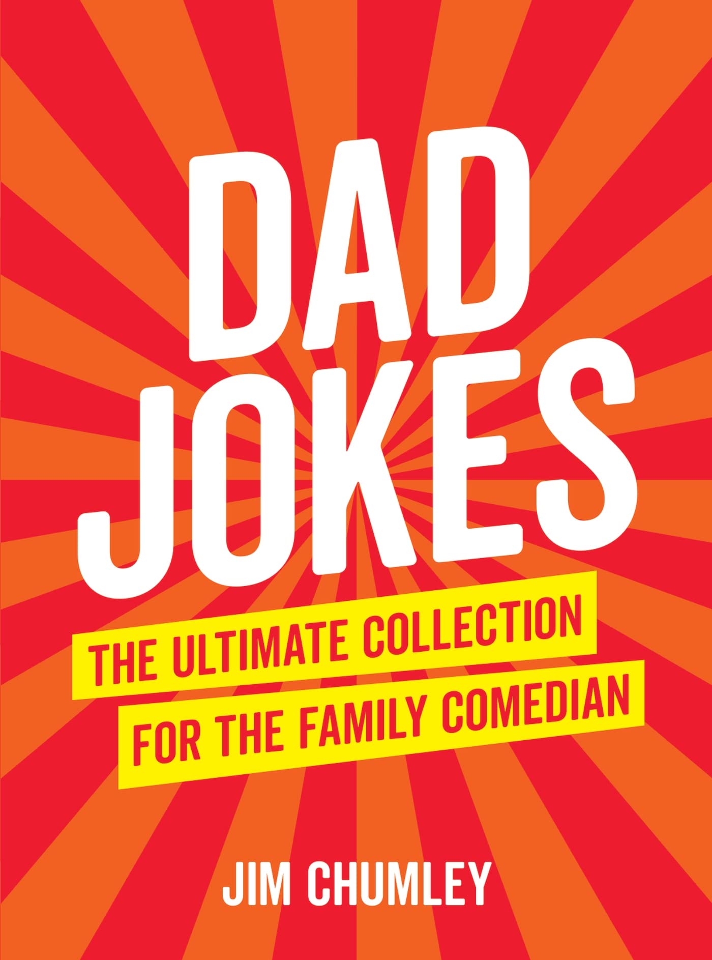 'Dad Jokes' by Jim Chumley